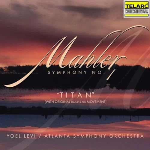 Mahler: Symphony No. 1 In D Major, Titan