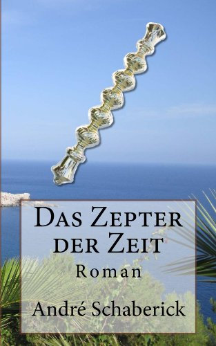 Das Zepter der Zeit (Carla, John und Franklyn 2)
