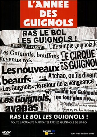 L'année des guignols : ras le bol les guignols ! [FR Import]