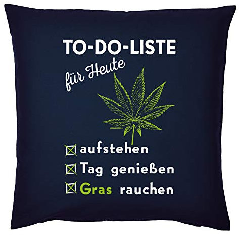Cannabis Sprüche Kissen - Deko-Kissen Marihuana : to-Do-Liste - Gras Rauchen - Kiffer Geschenk-Kissen Hanf/Weed - Kissen ohne Füllung - Farbe: Navyblau
