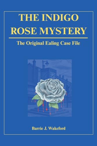 The Indigo Rose Mystery (The Shy Private Eye Investigates, Band 1)