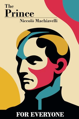 The Prince – For Everyone (For Everyone Books)