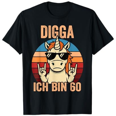 Digga Ich Bin 60 60. Geburtstag Mann T-Shirt