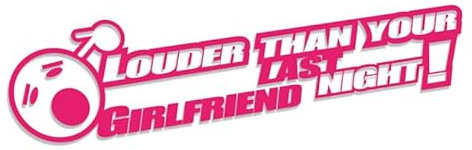 Decus Louder Than Your Girlfriend Last Night Smiley XXL 2115 (rosa) // Sticker OEM JDM Style Aufkleber