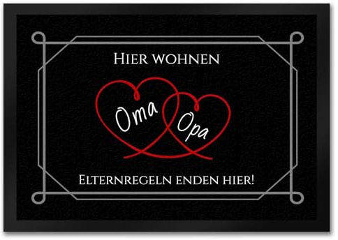 Hier wohnen Opa und Oma Fußmatte in 35x50 cm - Elternregeln Enden Hier mit Herz unsere Großeltern tragen wir im Herzen und Diese Fußmatte in 35x50 cm zeigt auch Warum. Fußmatte in