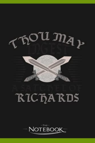 Thou May Ingest A Satchel Of Richards Eat A Bag Notebook: Gratitude Journal Notebook Gift 120 Pages, 6x9 Cover| Perfect Gift for All Ages