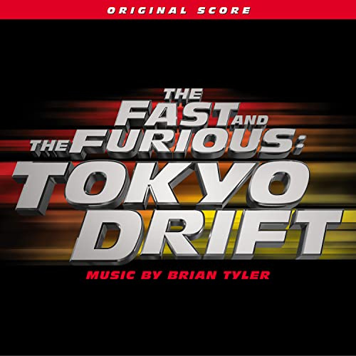 The Fast And The Furious: Tokyo Drift (Original Score)