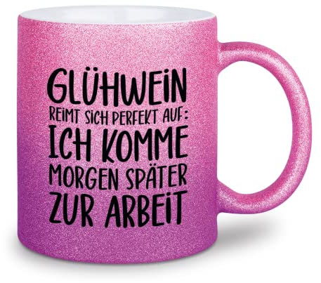 glitzertassen.de® | Glühwein reimt sich perfekt auf | Tasse mit Glitzer | Weihnachten | Glühweintasse | Geschenkidee