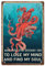 CREATCABIN Oktopus-Blechschild Und Into The Ocean I Go to Lose My Mind and Find My Soul,Metallschilder,Vintage-Plaketten,Retro-Poster,Galerie-Wandkunstdruck Für Heimcafés,8x12Zoll