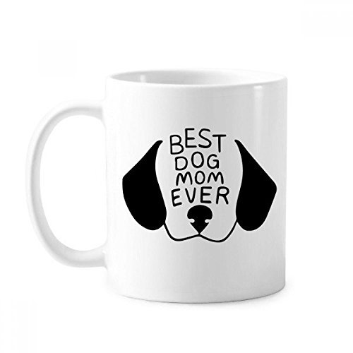 Best Dog Mom Ever Citation DIY Design Mug poterie Céramique Café Porcelaine