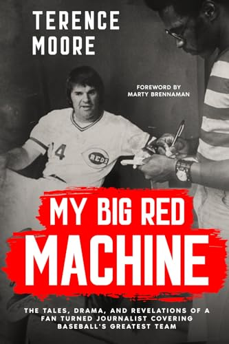 My Big Red Machine: The Tales, Drama, And Revelations Of A Fan Turned Journalist Covering Baseball's Greatest Team: The Tales, Drama, And Revelations ... The tales, drama, and revelations of a fan