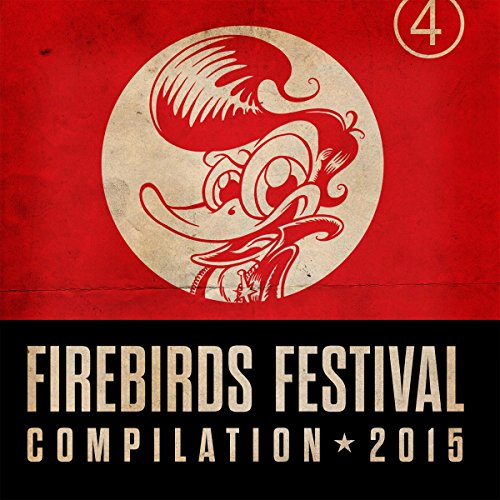 Firebirds Festival Compilation 2016