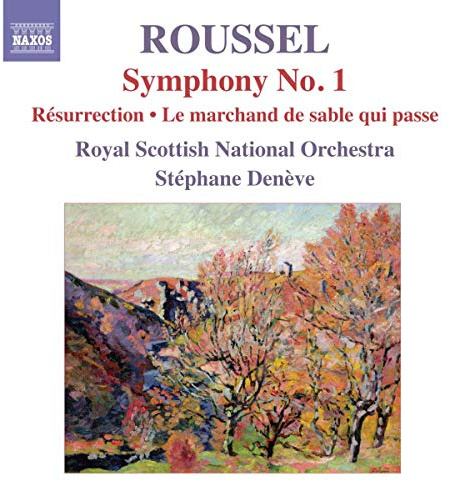 Roussel: Symphony No. 1 / Résurrection - Symphonic Prelude / Le marchand de sable qui passe