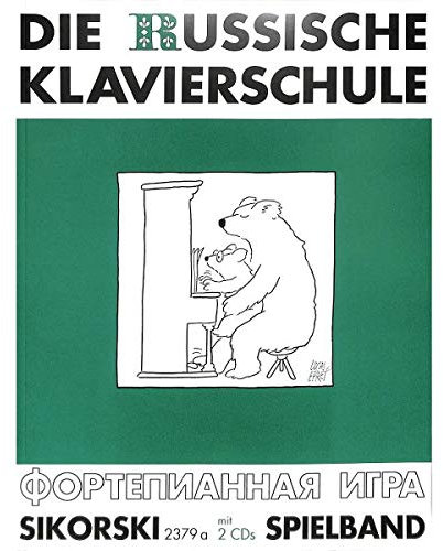 Die Russische Klavierschule ergänzender Spielband (Band 3) inkl. 2 CDs - Deutsche Ausgabe mit über 60 Spiel- und Übungsstücken (Noten)