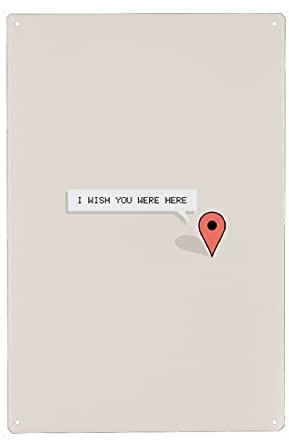 artboxONE Metall-Poster 20x30 cm Liebe I Wish You were Here von Künstler Rahma Projekt