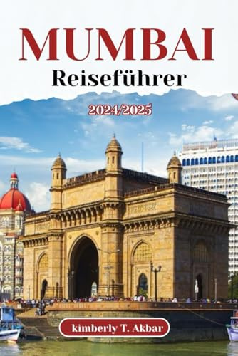 MUMBAI REISEFÜHRER 2024/2025: Entdecken Sie den Küstencharme der Stadt, die berühmten Wahrzeichen und die lebhaften Ufer des Marine Drive.