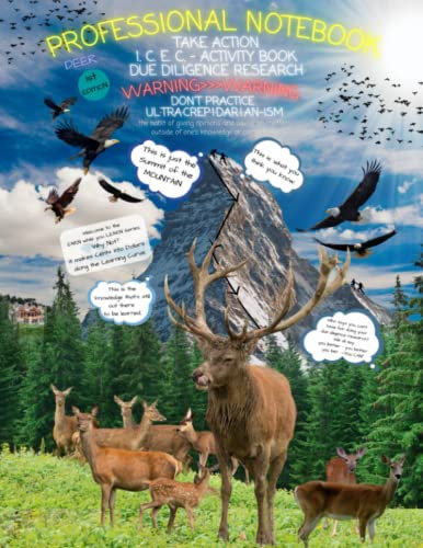 Professional Notebook – “DEER” Edition – Earn While You Learn Series: Take Action – I. C. E. C. – Activity Book – Due Diligence Research