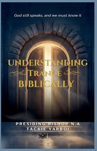 Understanding Trance Biblically