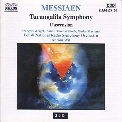 Messiaen: Turangalila Symphony; L'Ascension