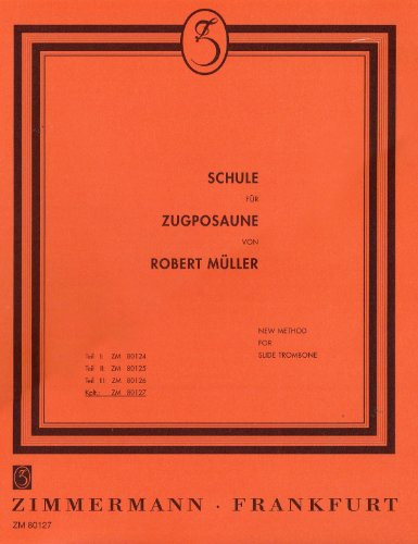 Schule für Zugposaune: kplt.. Posaune (Zugposaune).