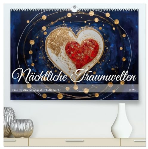 Nächtliche Traumwelten (hochwertiger Premium Wandkalender 2026 DIN A2 quer), Kunstdruck in Hochglanz: Eine mystische Reise durch die Nacht (CALVENDO Orte)