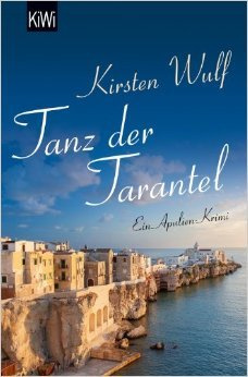 Tanz der Tarantel: Ein Apulien-Krimi ( 18. Juni 2014 )