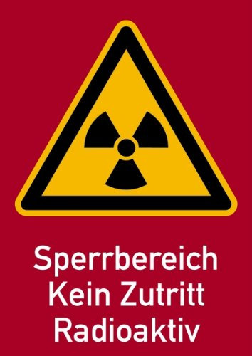 LEMAX® Warnschild Strahlenschutz Sperrbereich - Kein Zutritt - Radioaktiv (WS 160) Alu geprägt 210x297mm