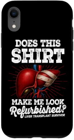 New Liver Recipient Liver Transplant Survivor Case for iPhone XR