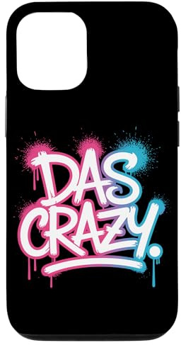 Hülle für iPhone 12/12 Pro Das Crazy Jugendsprache Insider Meme Cool Verrückt Das Crazy