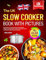 The UK Slow Cooker Book with Pictures: Enjoy Delicious and Diverse Slow Cooker Recipes Designed to Bring Nutritious Meals to the Whole Family | Making Every Meal Easy and Flavourful