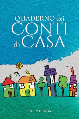 Quaderno dei conti di casa: Agenda dei conti per una Gestione Finanziaria efficace – Trasforma e Organizza il Tuo Bilancio personale e Familiare, ... senza stress; con una grafica professionale!