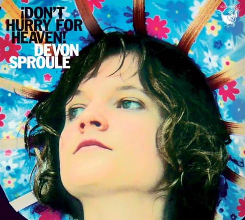 DON'T HURRY FOR HEAVEN