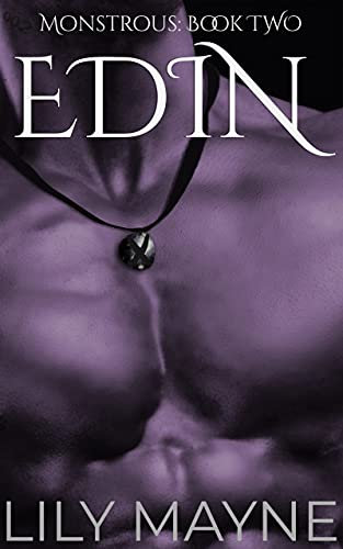 Edin: M/M Monster Romance (Monstrous Book 2)