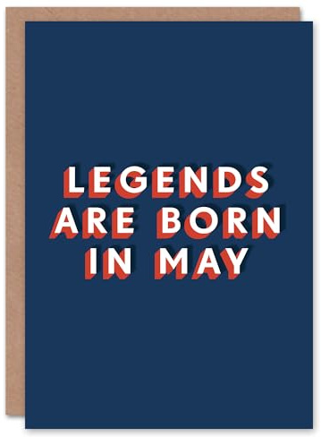 Artery8 Legends Are Born In May Bold Modern For Him Birthday Card
