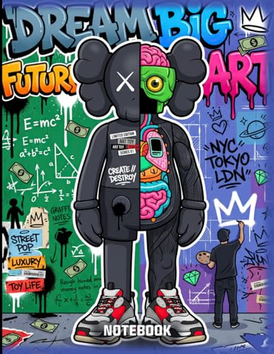 Graffiti Dream Big Future Art KAWS Pop Art Inspired College Ruled Notebook: Street Art Style Notebook For Teens ( 8.5 x 11 inches) Blank Lined Notebook Journal- 120 Pages