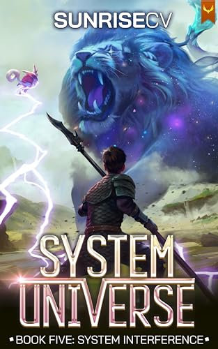System Interference: A LitRPG Adventure (System Universe Book 5) (English Edition)