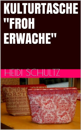 Kulturtasche Froh erwache