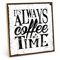 TypeStoff Holzschild mit Spruch – COFFEE TIME – im Vintage-Look mit Zitat als Geschenk und Dekoration zum Thema Kaffee und Pause - HS-00086