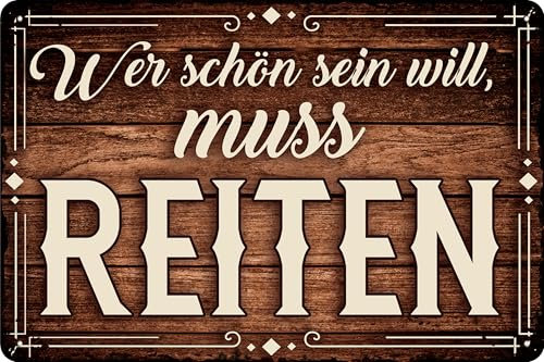 30 x 20 cm – Wetterfestes Pferdeschild, Pferd Deko Schild, Lustiger Spruch für Pferdebesitzer (Wer schön sein will muss reiten)