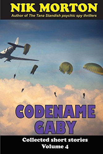 Codename Gaby: ... and other stories (Collected short stories Book 4) (English Edition)