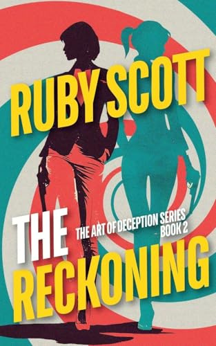 The Reckoning (The Art of Deception, Band 2)