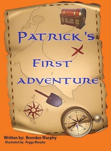 Patrick's First Adventure: 1 (Patrick's Adventure)