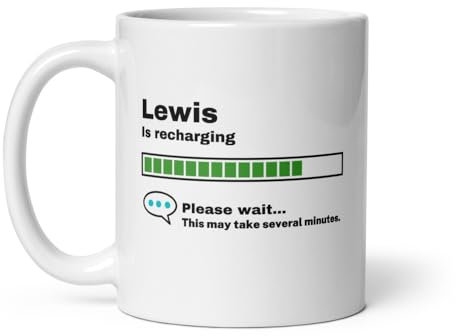 Lewis Mug-Lewis Gift-Funny Lewis Present-Lewis is Recharging-Lewis Joke Mug-Under 10-Sarcastic Lewis Gift-11oz