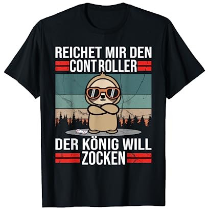 Zocken Reichet mir den Controller König Konsole Gamer T-Shirt