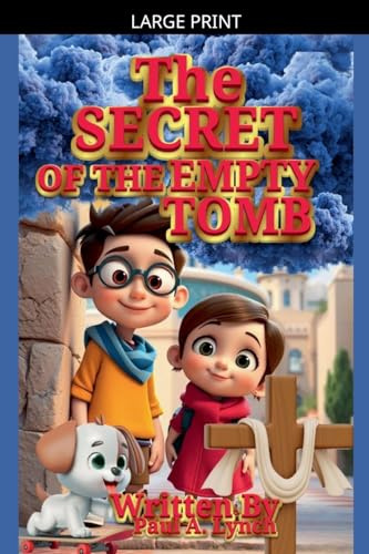 The Secret of the Empty Tomb