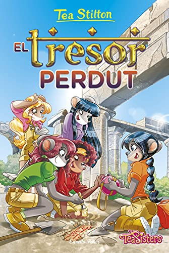 El tresor perdut: Tea Stilton 27 (TEA STILTON. TAPA DURA) (Catalan Edition)