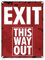 Exit this way out Metallschild in 15x20 cm ohne Pfeil als Markierung gestaltet im Used-Look als Deko oder lustiges Hinweisschild
