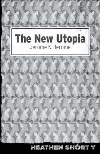 The New Utopia (Heathen Short)