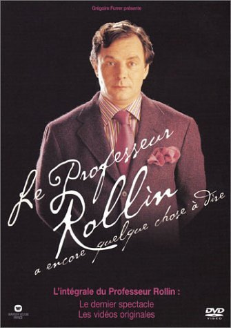 Le Professeur Rollin a encore quelque chose à dire