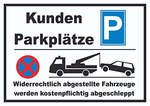 HB-Druck Kundenparkplätze Widerrechtlich abgestellt Fahrzeuge... Schild A5 Rückseite selbstklebend